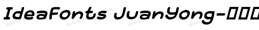 IdeaFonts JuanYong字体转换